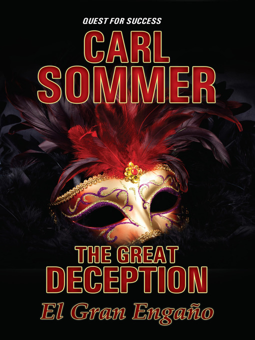 Title details for The Great Deception / El Gran Engaño by Carl Sommer - Available